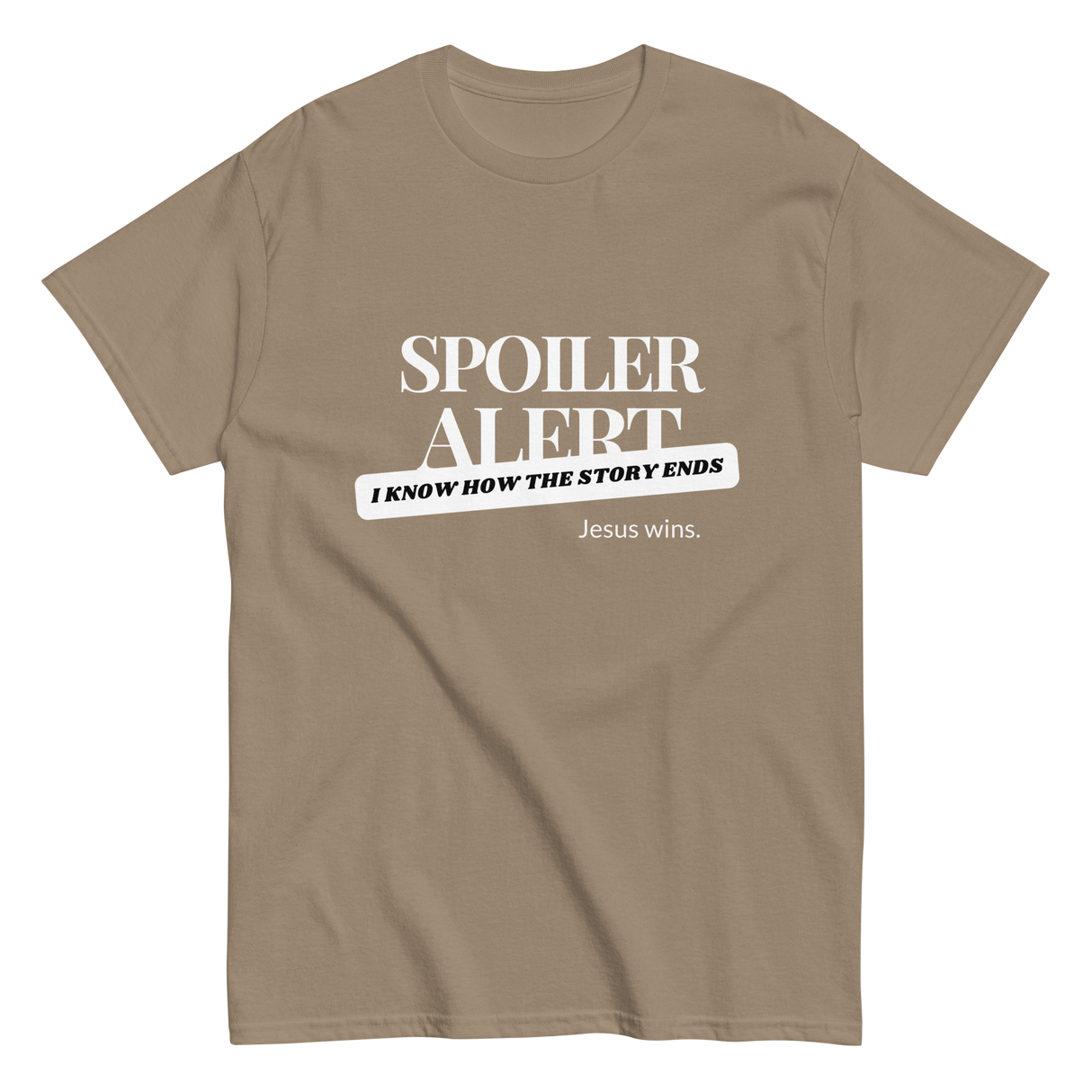 Spoiler Alert Jesus Wins Christian T-shirt