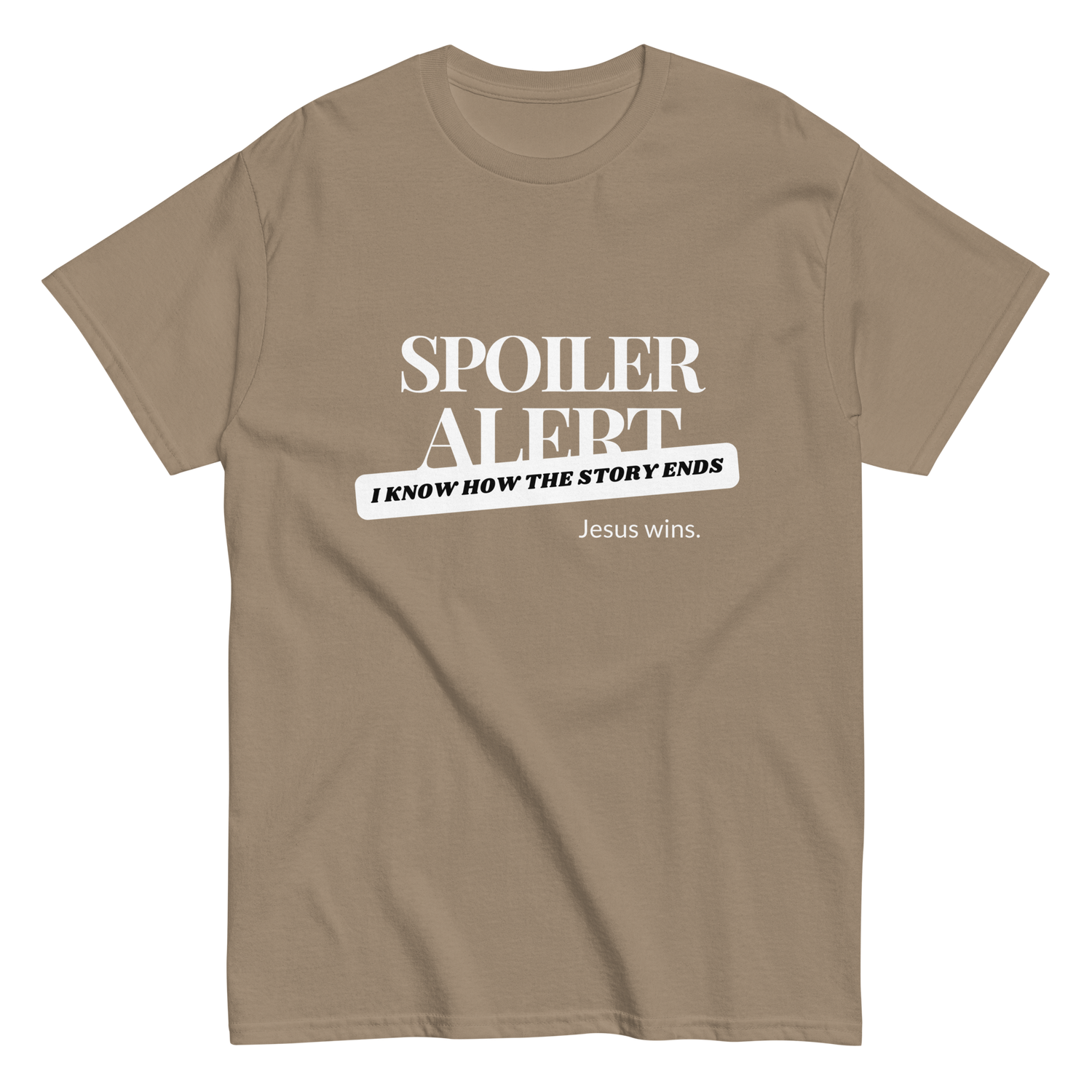 Spoiler Alert Jesus Wins Christian T-shirt