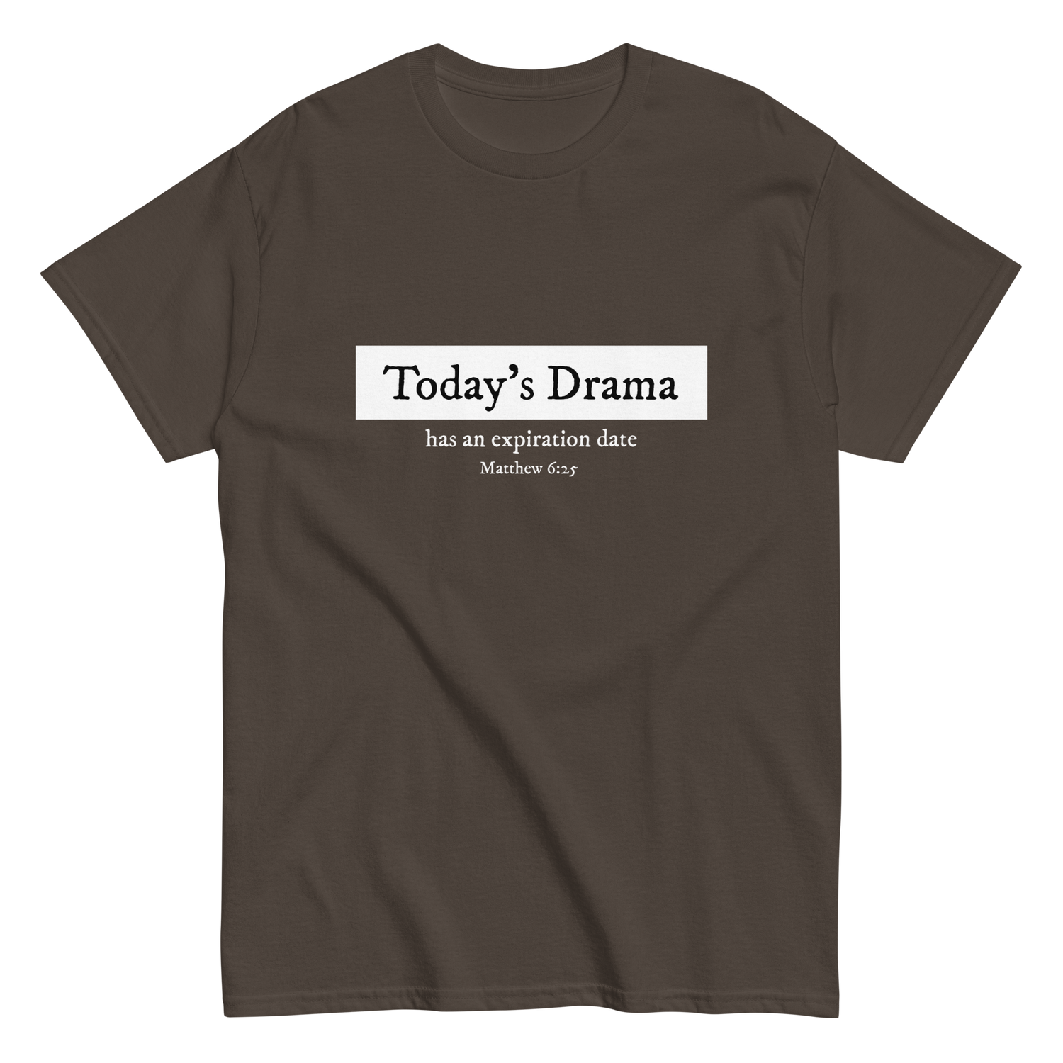 Today's Drama Christian T-shirt
