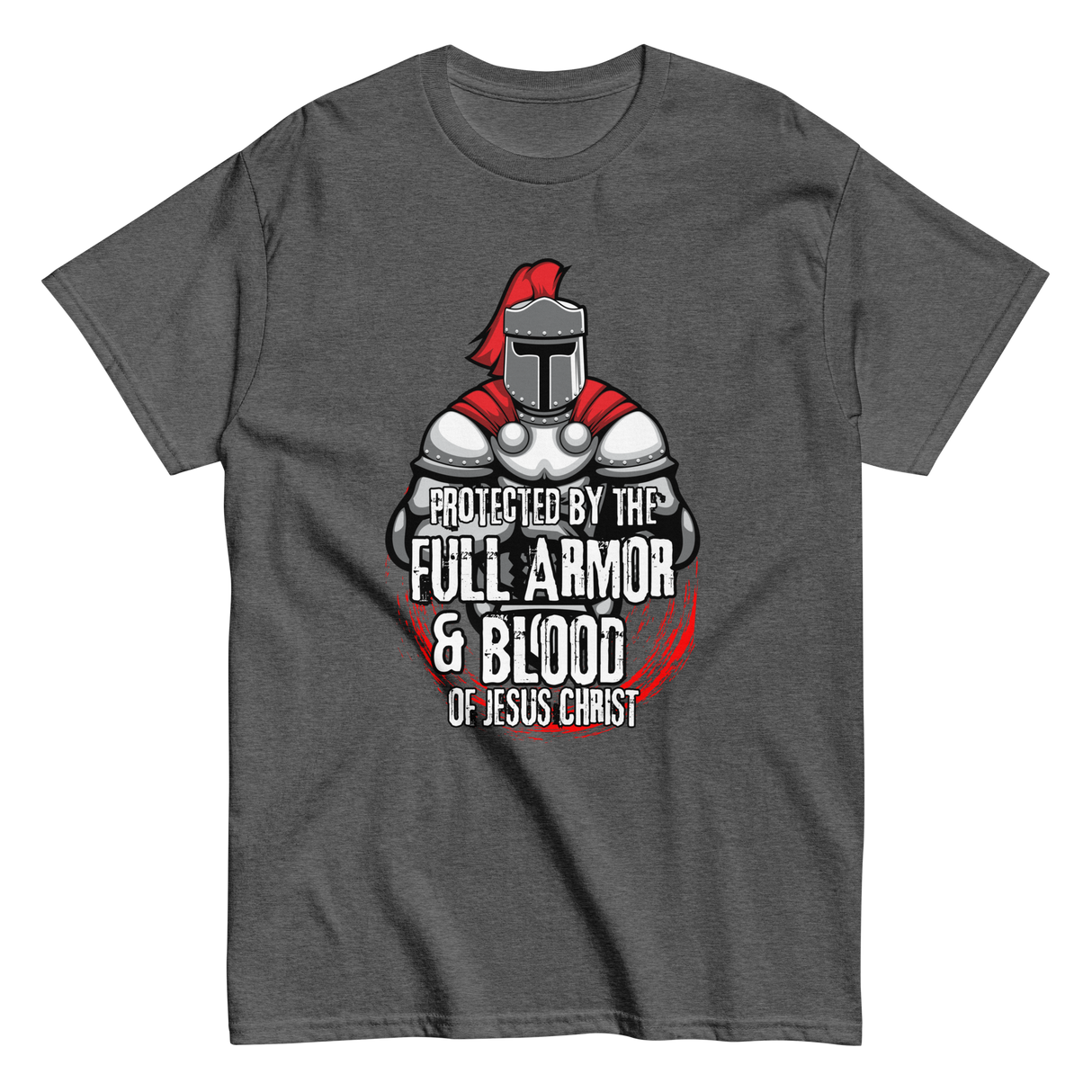 Full Armor & Blood of Jesus Christ Christian T-shirt