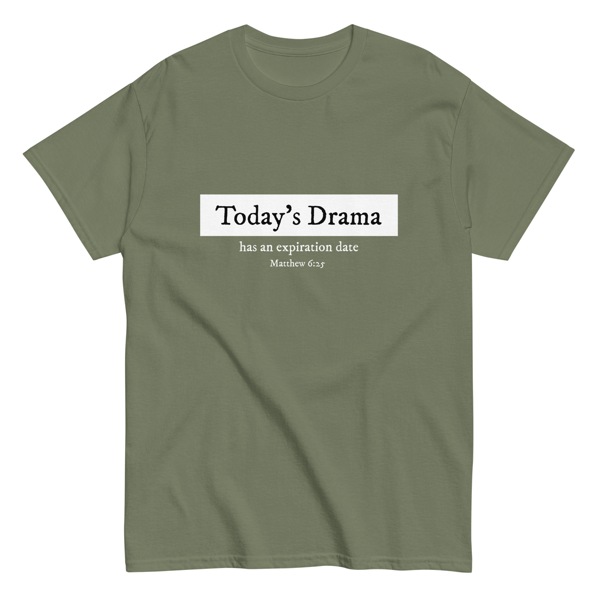 Today's Drama Christian T-shirt