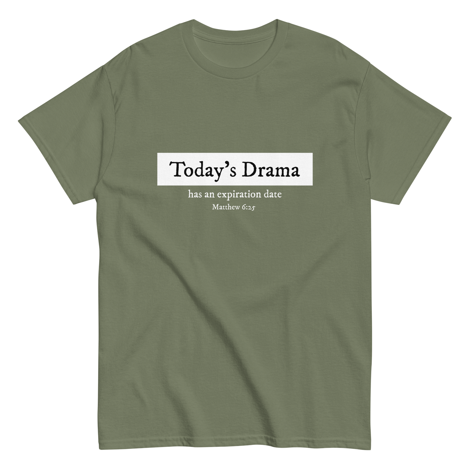 Today's Drama Christian T-shirt