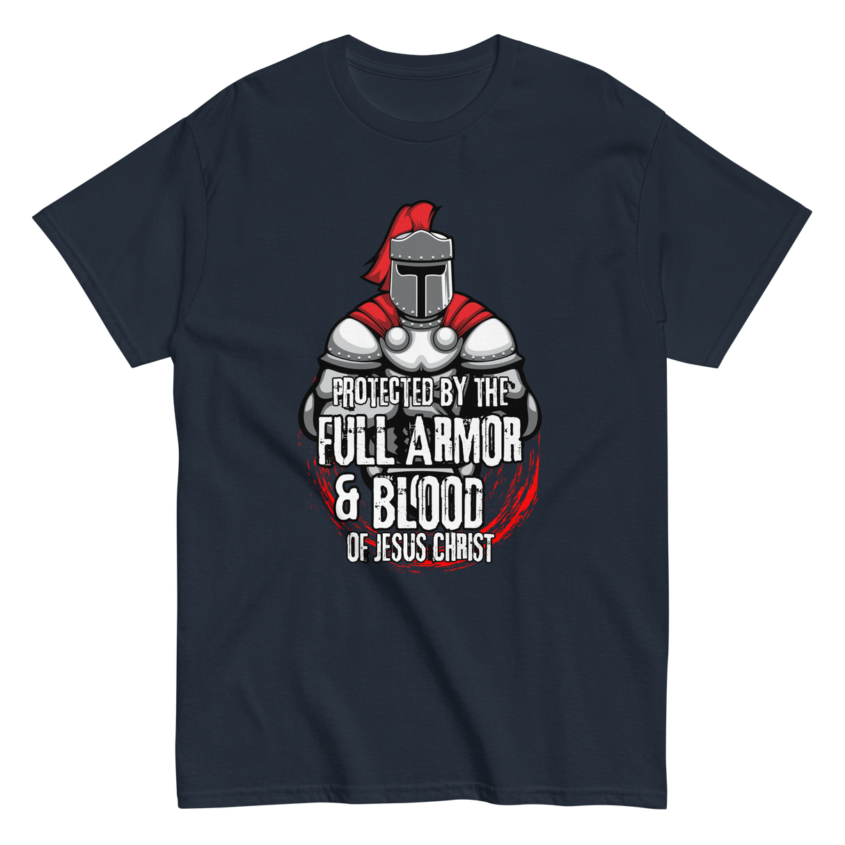 Full Armor & Blood of Jesus Christ Christian T-shirt