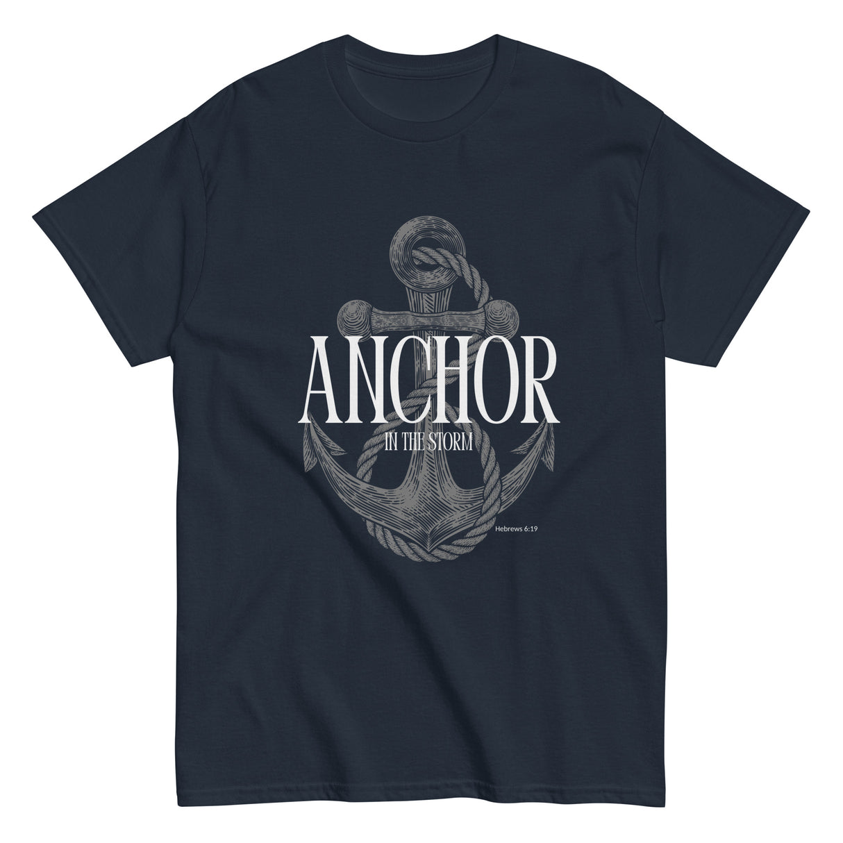 Anchor in the Storm Christian T-shirt