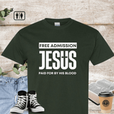 Christian Free Admission Jesus Tshirt - Salt and Light Merch Christian T-shirts