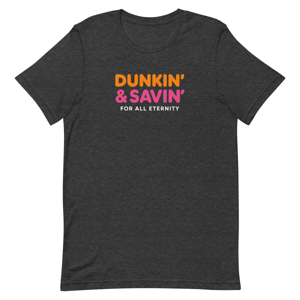Dunkin’ & Savin’ Christian Parody T-shirt in Grey – Salt and Light Merch