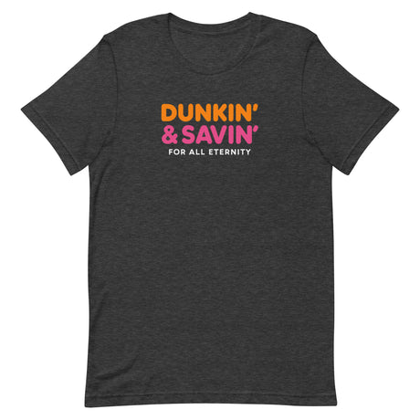 Dunkin’ & Savin’ Christian Parody T-shirt in Grey – Salt and Light Merch
