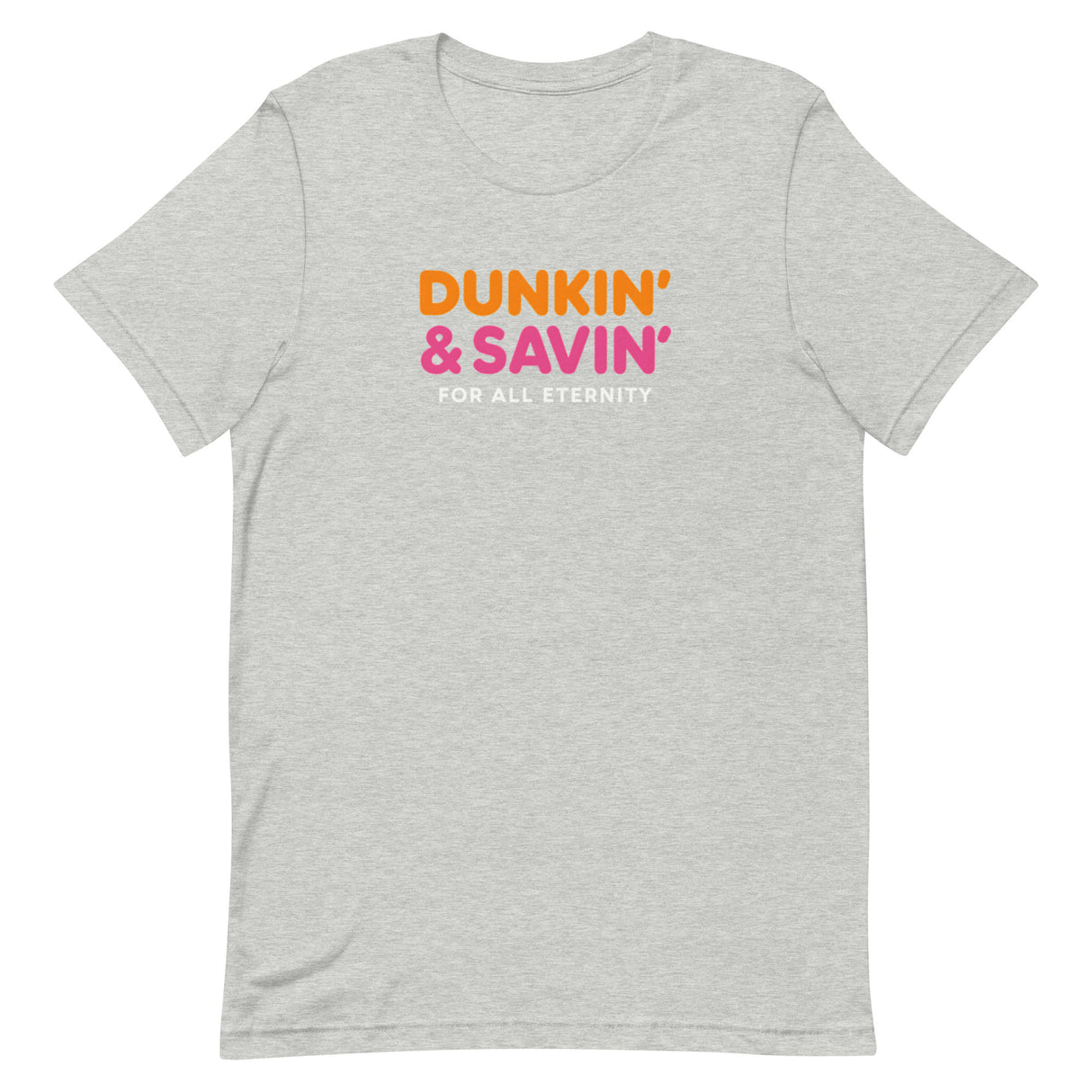 Dunkin’ & Savin’ Christian Parody T-shirt in Heather Gray – Salt and Light Merch