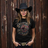 Galloping by Faith Ladies T-shirt