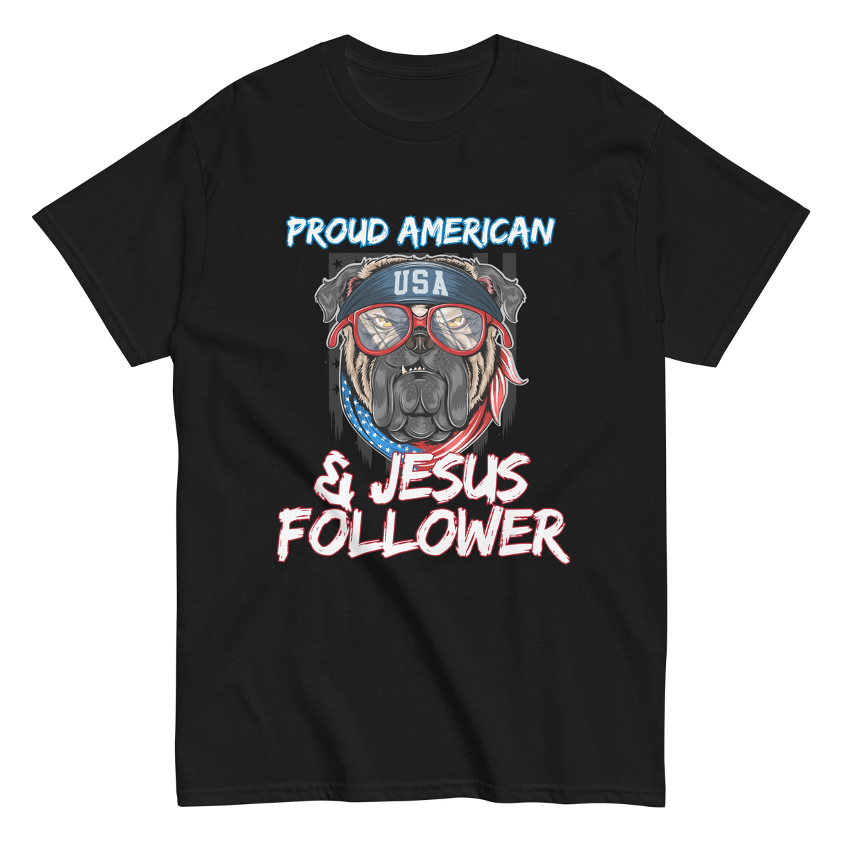 Proud American & Jesus Follower Christian T-shirt