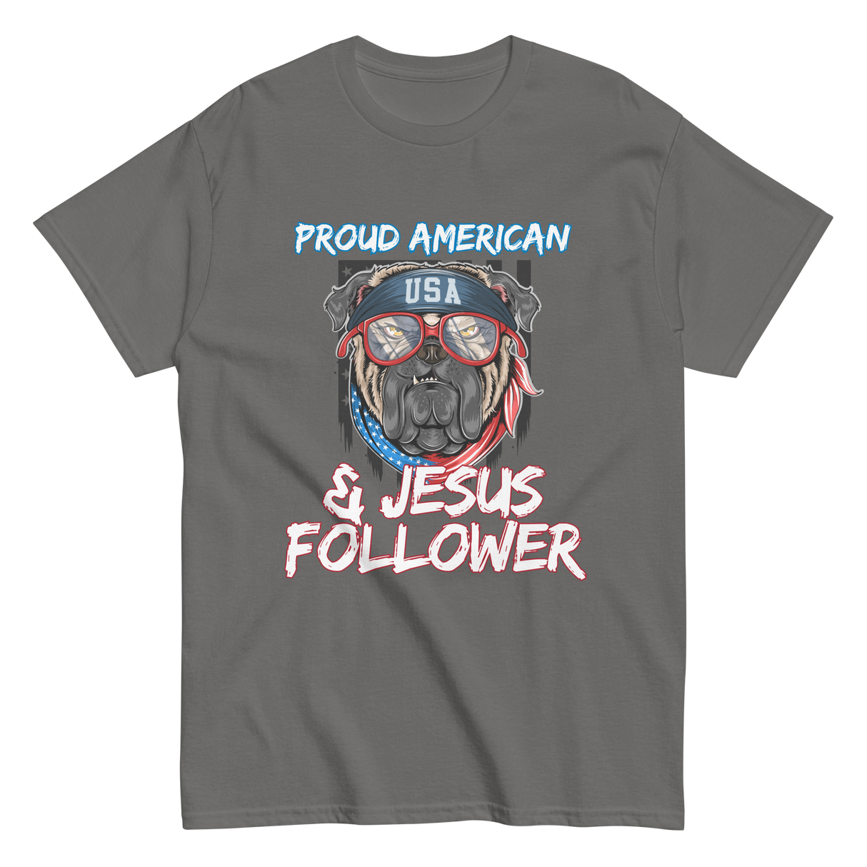 Proud American & Jesus Follower Christian T-shirt