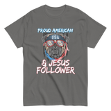 Proud American & Jesus Follower Christian T-shirt