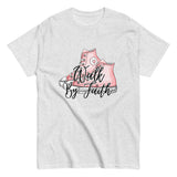 Walk By Faith Christian T-shirt