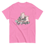 Walk By Faith Christian T-shirt