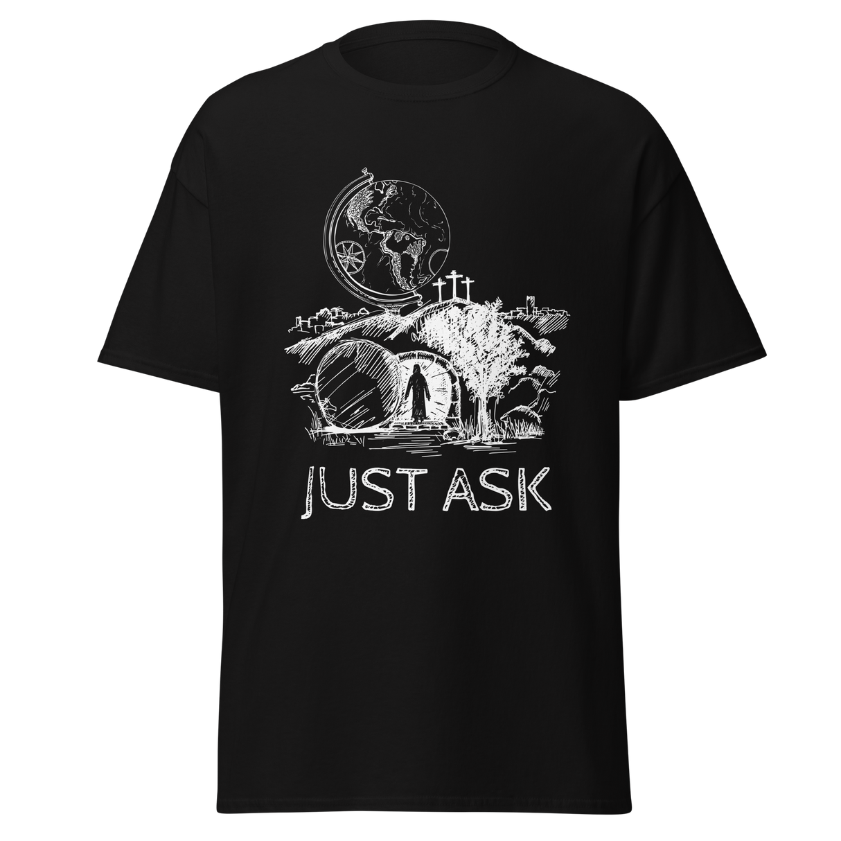 Just Ask Christian T-shirt