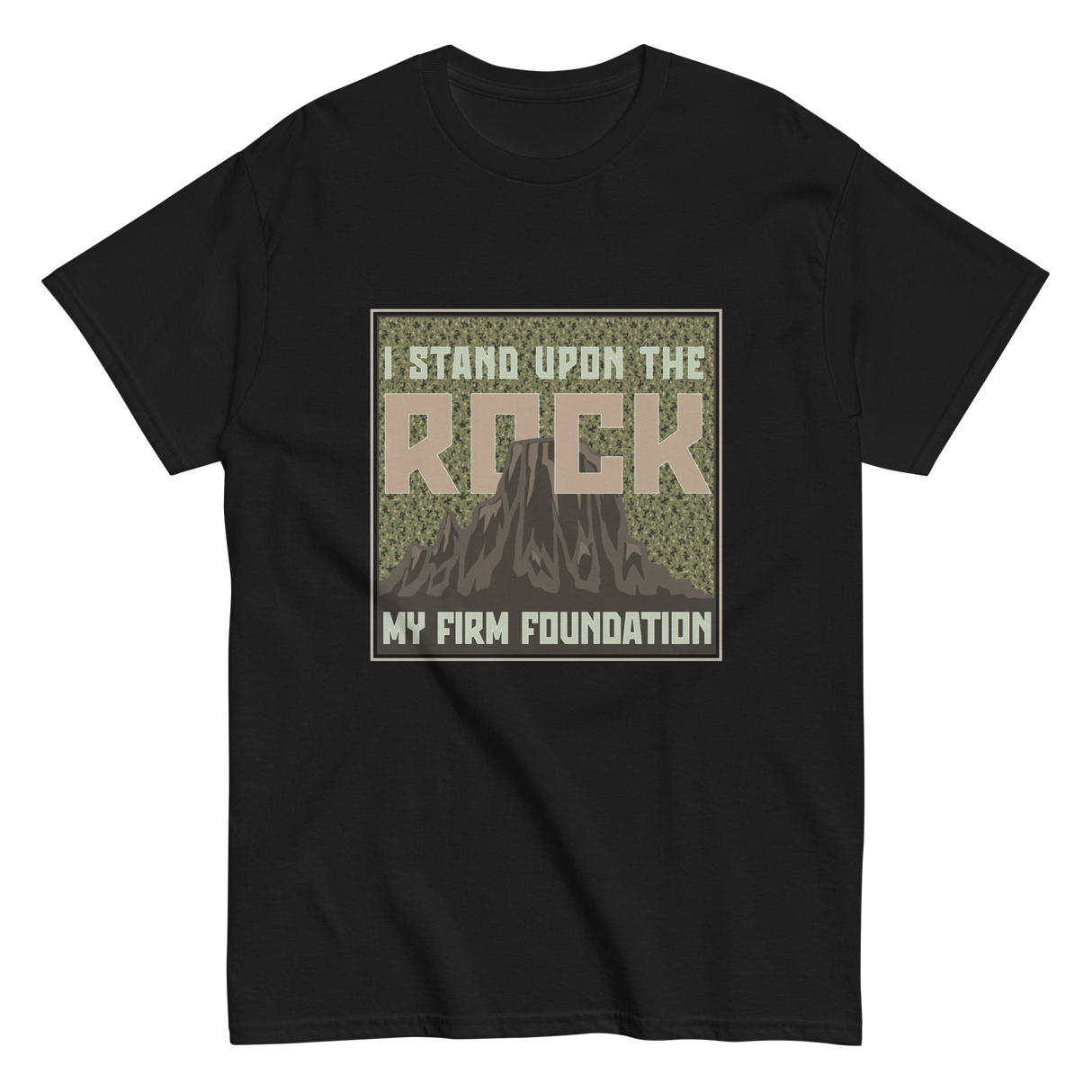 Rock is My Firm Foundation CAMO Christian T-shirt