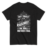 My Trust is in Jesus Christian T-shirt