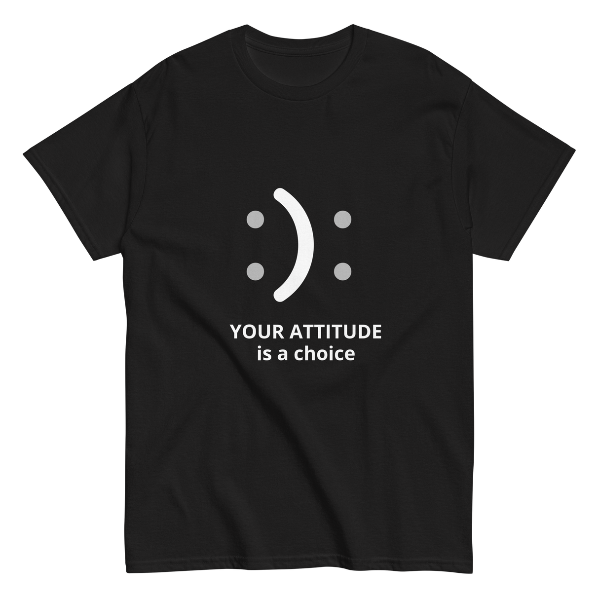 Your Attitude is a Choice Christian T-shirt