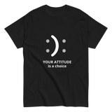 Your Attitude is a Choice Christian T-shirt