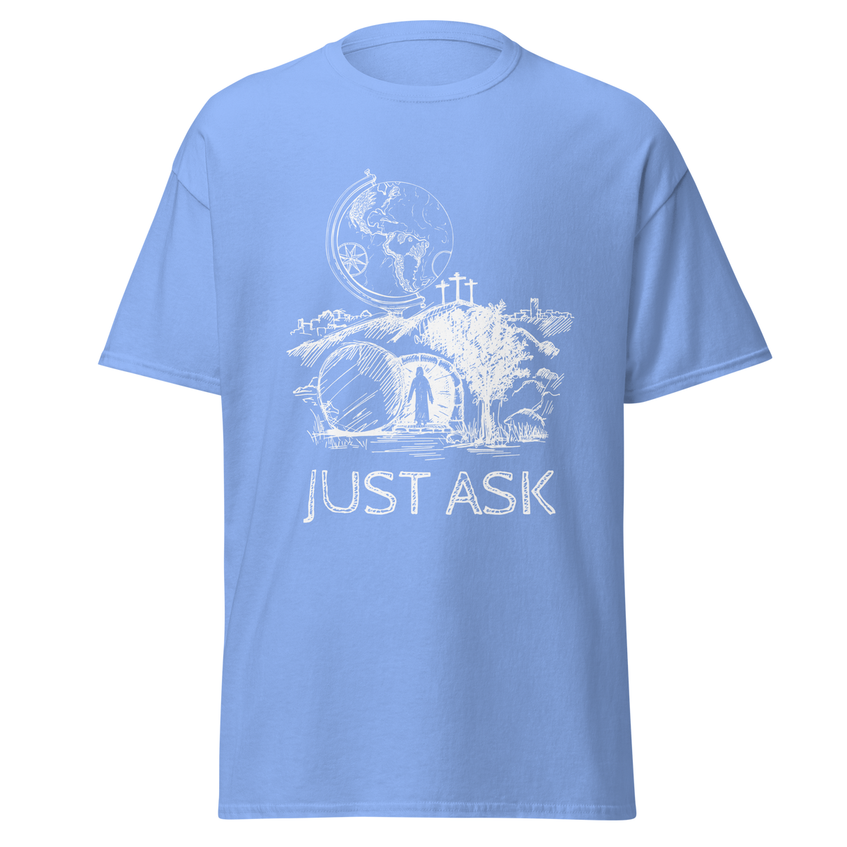 Just Ask Christian T-shirt