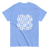 Pray Trust Hope Christian T-shirt