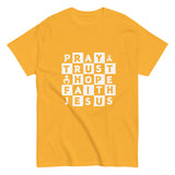 Pray Trust Hope Christian T-shirt