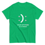 Your Attitude is a Choice Christian T-shirt