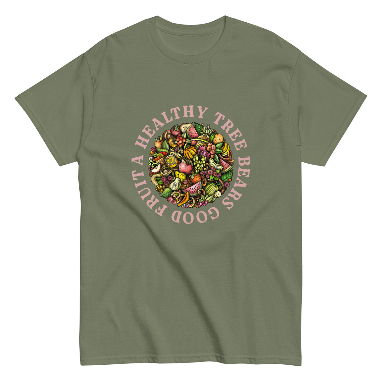 A Healthy Tree Bears Good Fruit Christian T-shirt