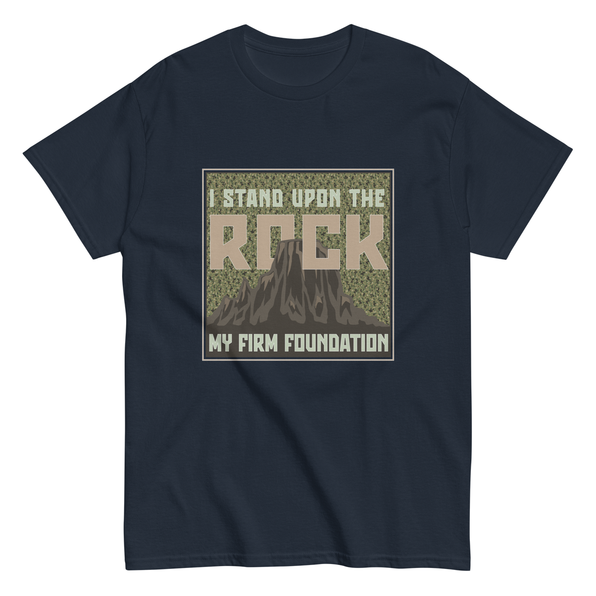 Rock is My Firm Foundation CAMO Christian T-shirt