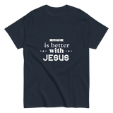 Life is Better with Jesus Christian T-shirt