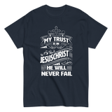 My Trust is in Jesus Christian T-shirt