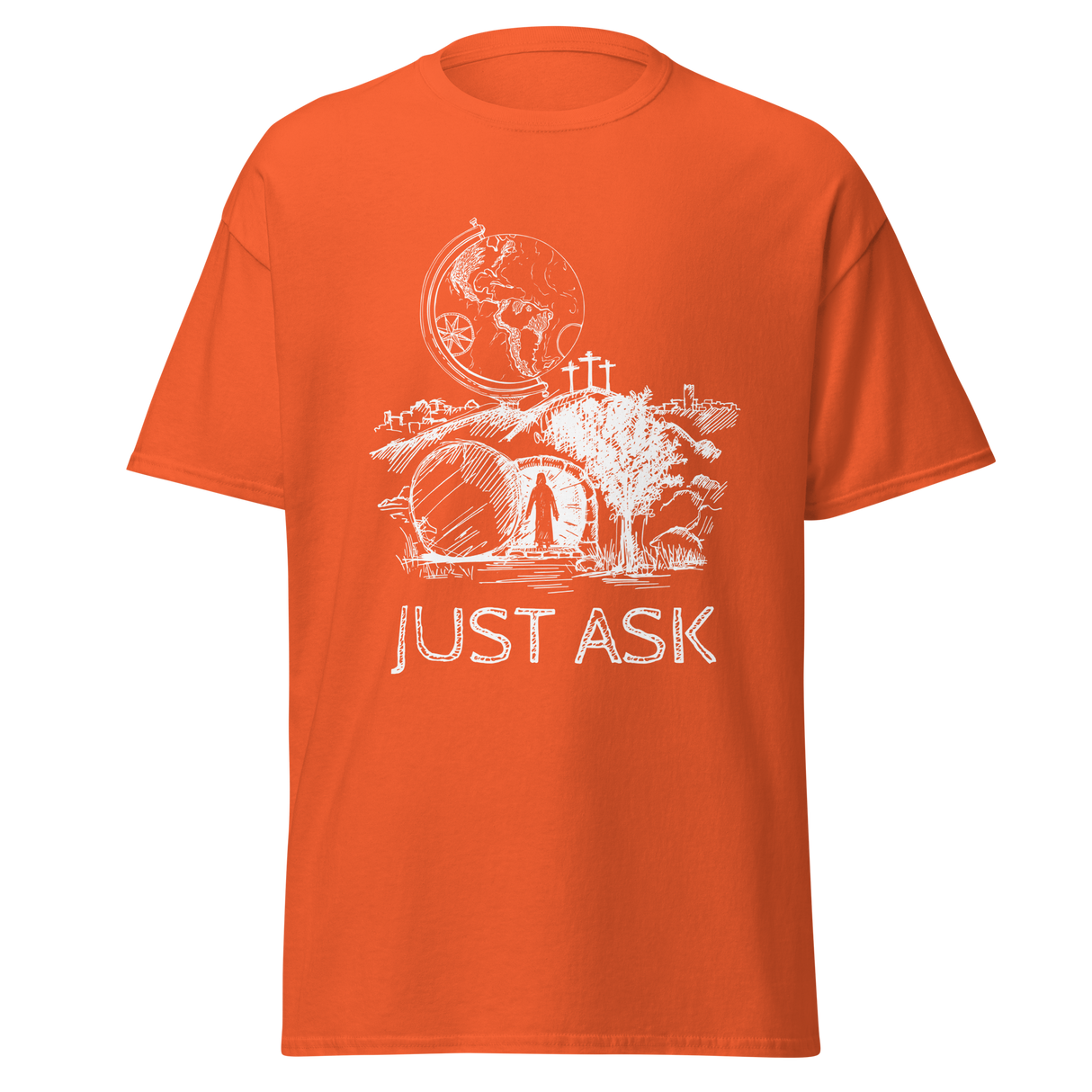 Just Ask Christian T-shirt