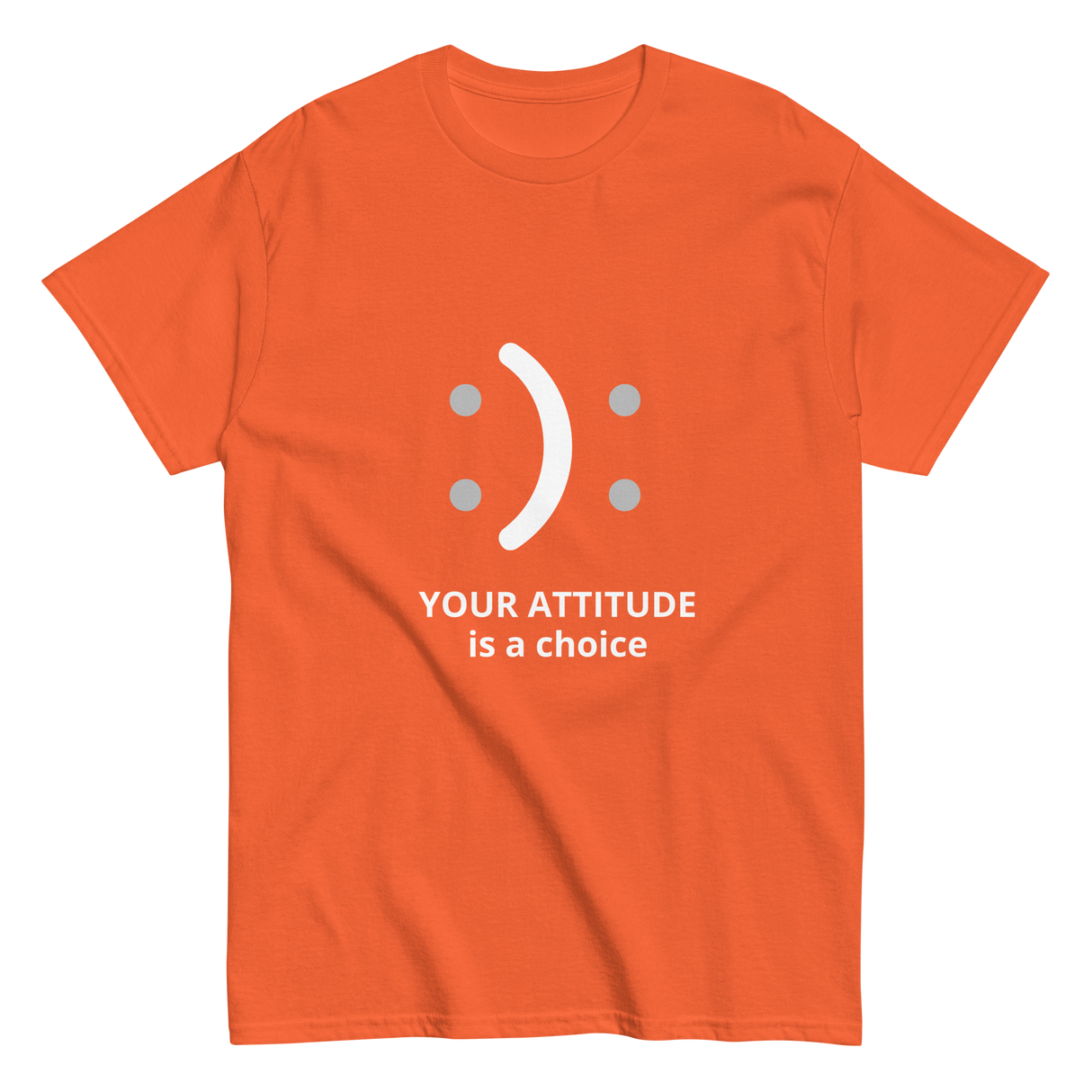 Your Attitude is a Choice Christian T-shirt