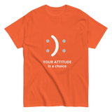 Your Attitude is a Choice Christian T-shirt