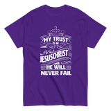 My Trust is in Jesus Christian T-shirt