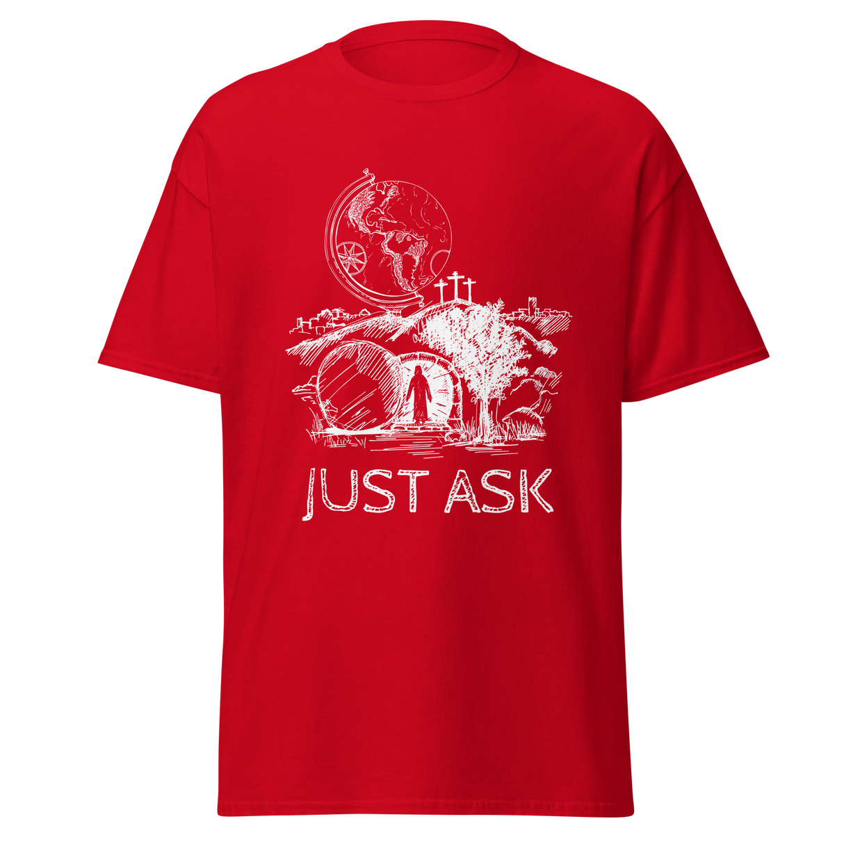 Just Ask Christian T-shirt