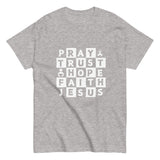 Pray Trust Hope Christian T-shirt