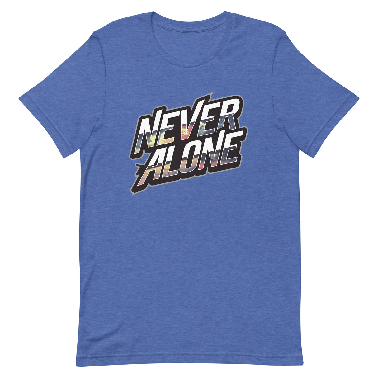 Never Alone T-Shirt