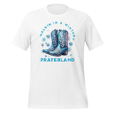 Walkin in a Winter Prayerland T-Shirt