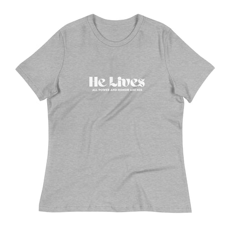 He Lives Ladies Tee